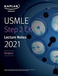 USMLE مرحله 2 CK جراحی  2021: یادداشت های سخنرانی - آزمون های امریکا Step 2